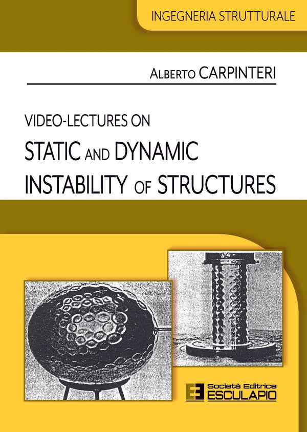 CARPINTERI - Video - Lectures on Static and Dynamic Instability of Structures